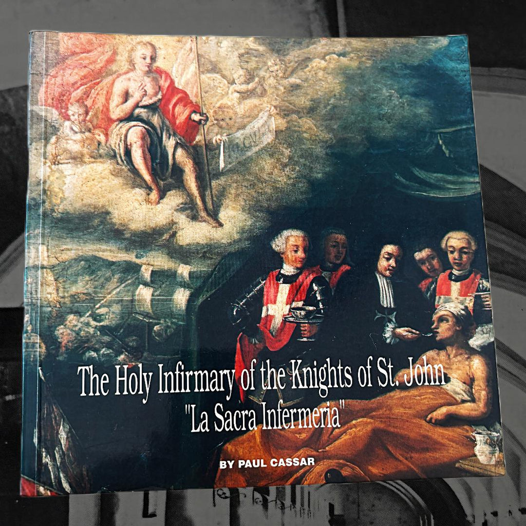 The Holy Infirmary Of The Knights Of St. John "La Sacra Infermeria"