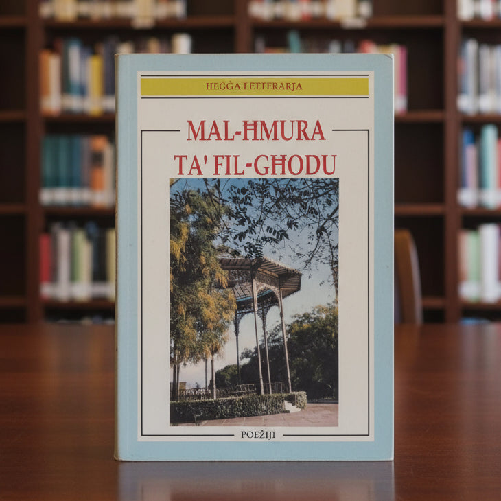 Mal-Hmura Ta` Fil-Ghodu