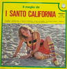 I Santo California - Il meglio de..... – Vinyl