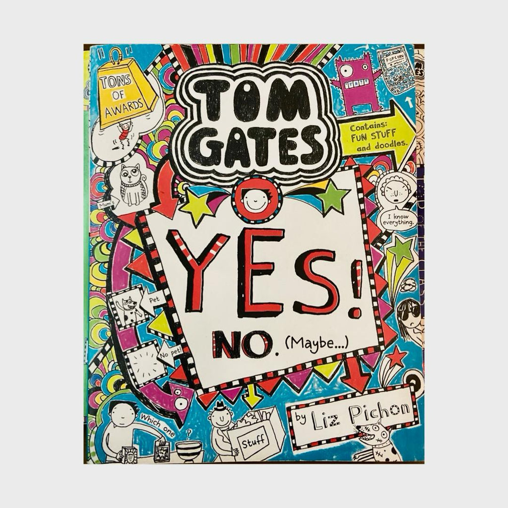 Tom Gates Yes No. Maybe ....