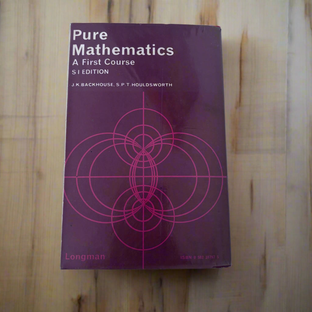 Pure Mathematics A FIrst Course S I Edition