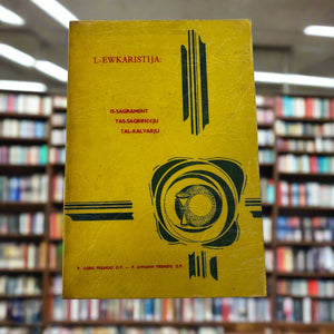 L-Ewkaristija: Is-Sagrament Tas-Sagrificcju Tal-Kalvarju