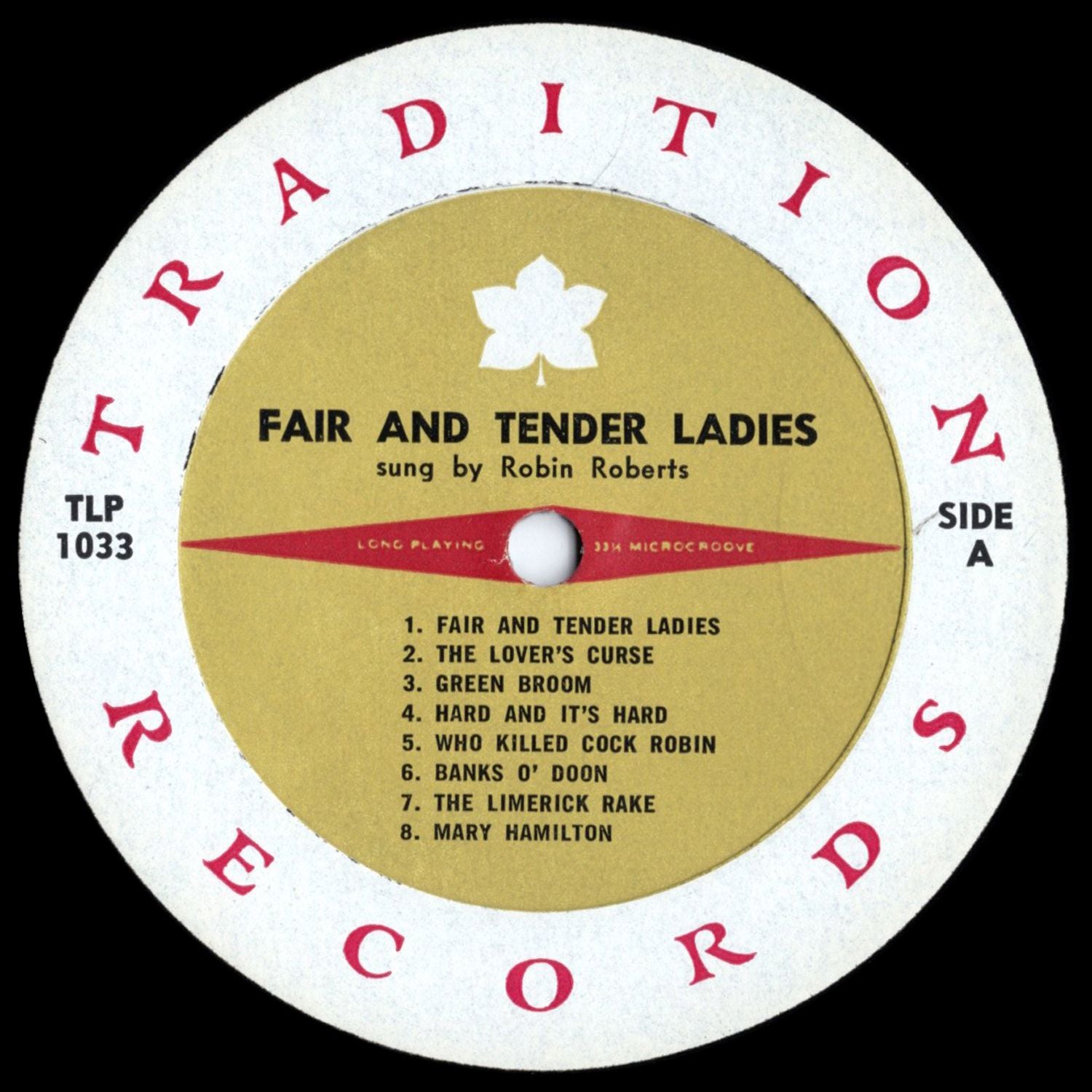 Robin Roberts   •   Come All ye Fair and Tender Ladies - Vinyl