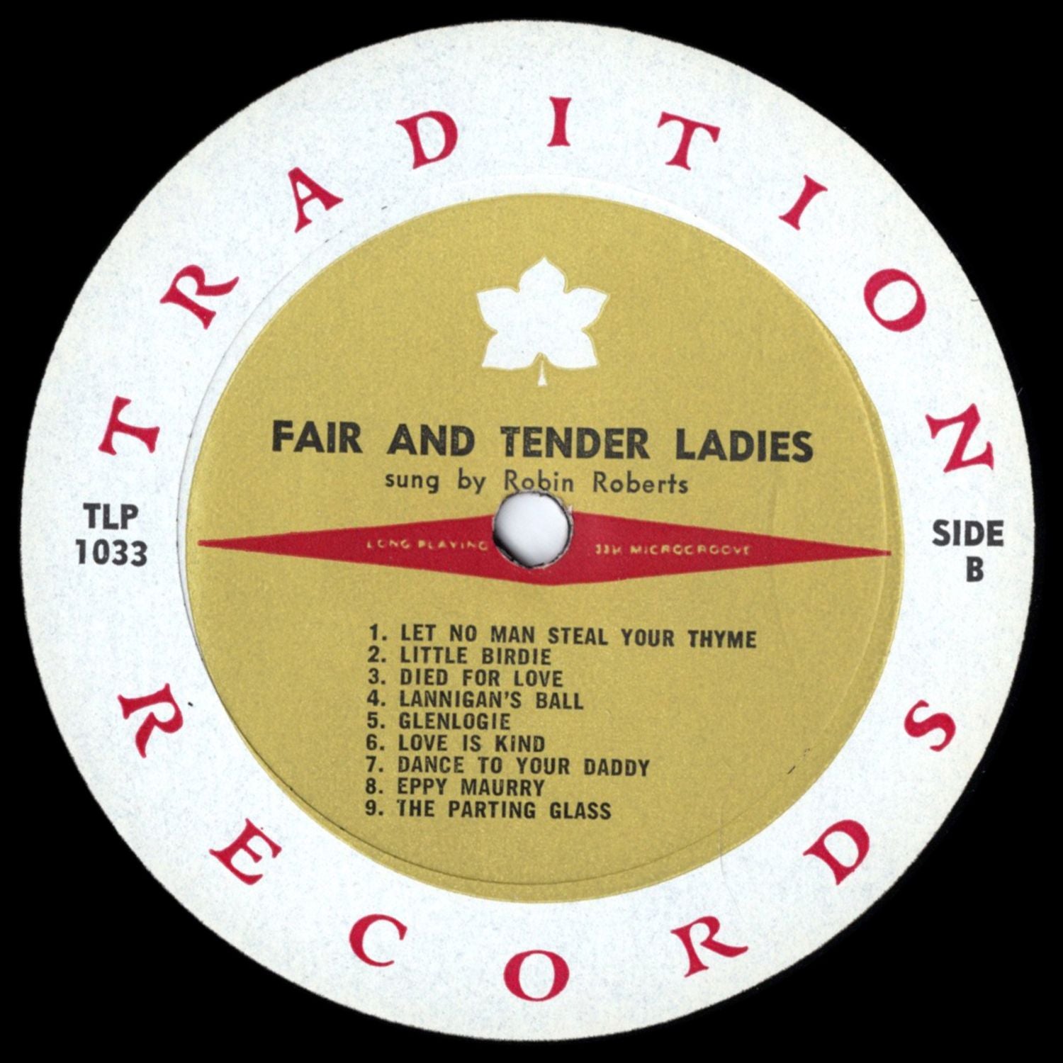 Robin Roberts   •   Come All ye Fair and Tender Ladies - Vinyl