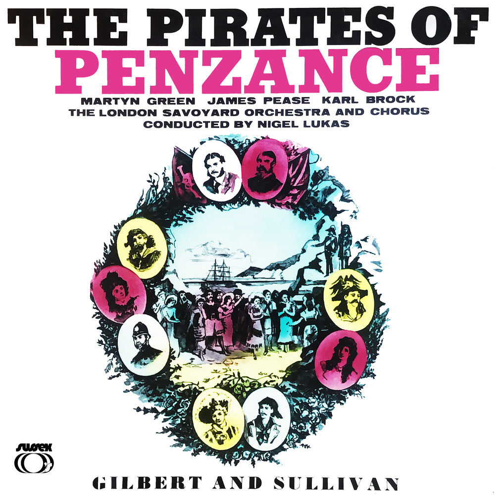 The Pirates Of Penzance – William Gilbert; Arthur Sullivan: Vinyl