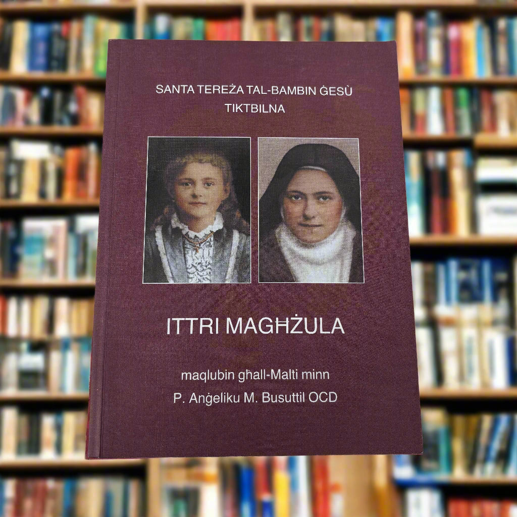 Santa Tereza Tal-Bambin Gesu Tiktbilna Ittri Maghzula