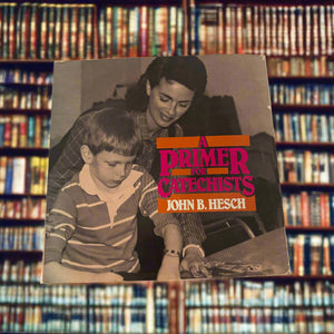 A Primer For Catechists