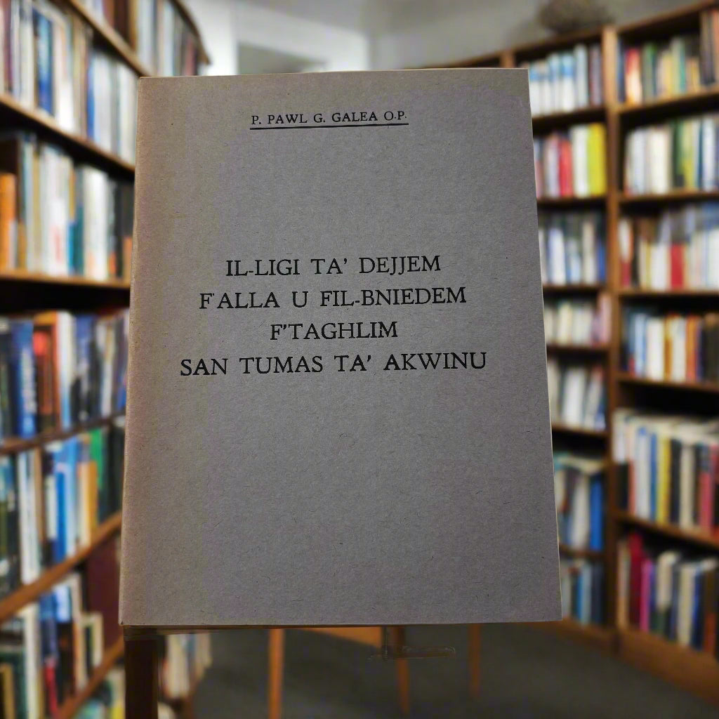Il-Ligi Ta` Dejjem F`Alla U Fil-Bniedem F`Taghlim San Tumas Ta` Akwinu