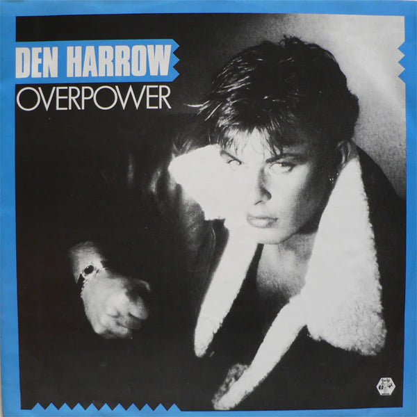 Den Harrow - Overpower Vinyl