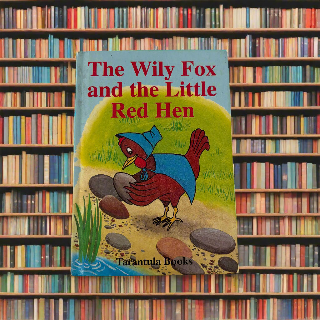 The Wily Fox And The Little Red Hen