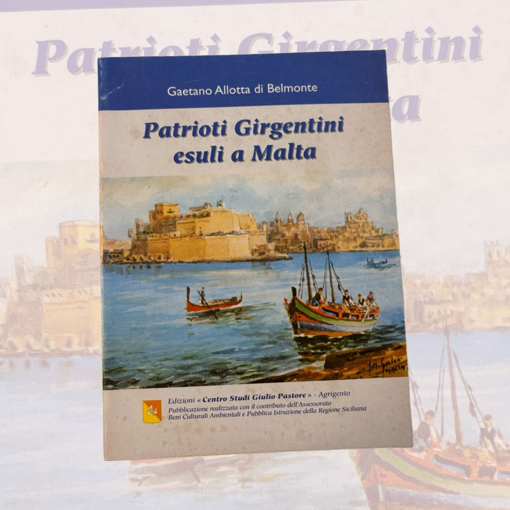 Patrioti Girgentini Esuli A Malta