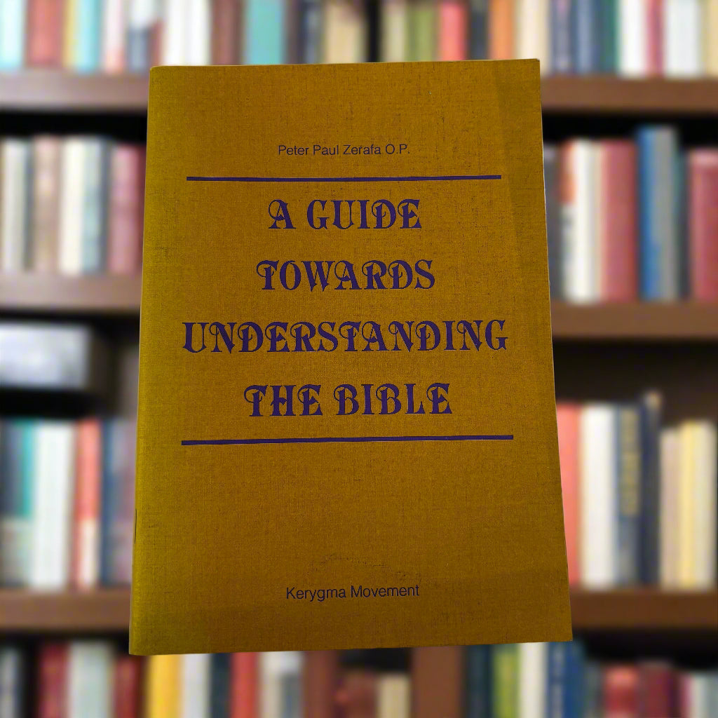 A Guide Towards Understanding The Bible