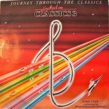 Hooked On Classics 3 - Journey Through The Classics - Louis Clark – Vinyl