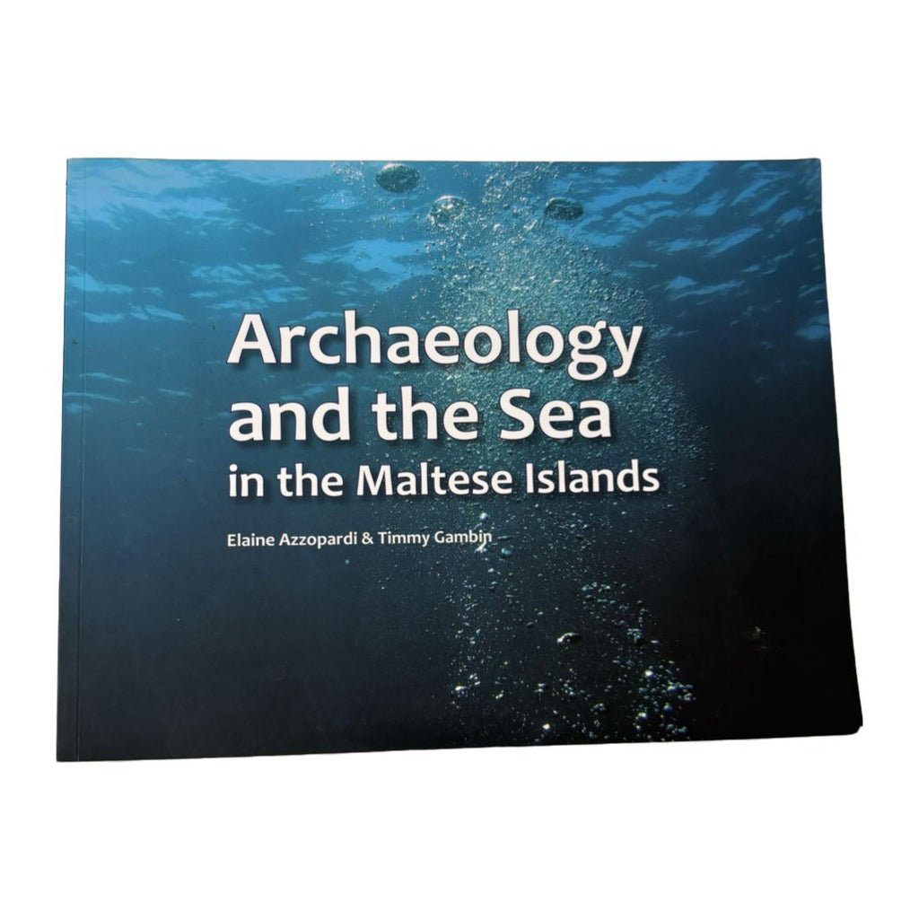 Archaeology And The Sea In The Maltese Islands