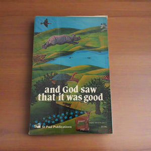 and God saw that it was good