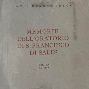 Memorie Dell'Oratorio Di S.Francesco Di Sales