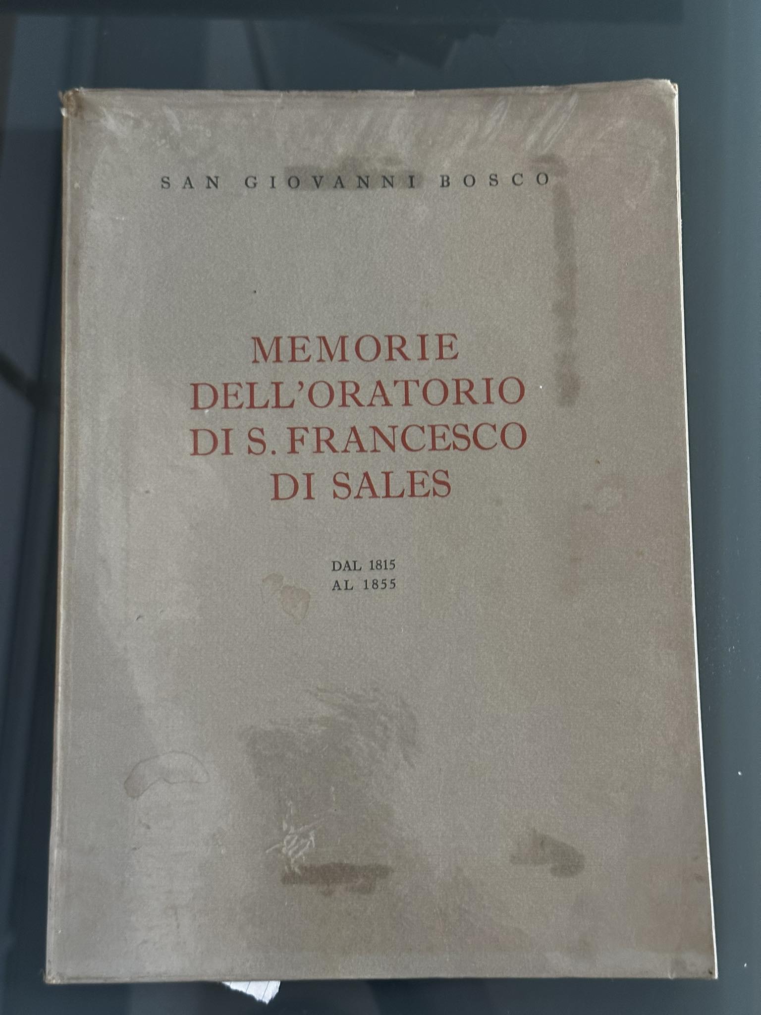 Memorie Dell'Oratorio Di S.Francesco Di Sales