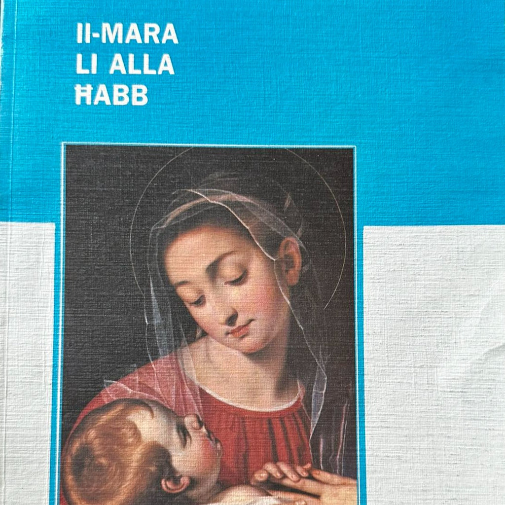 Il-Mara Li Alla Habb