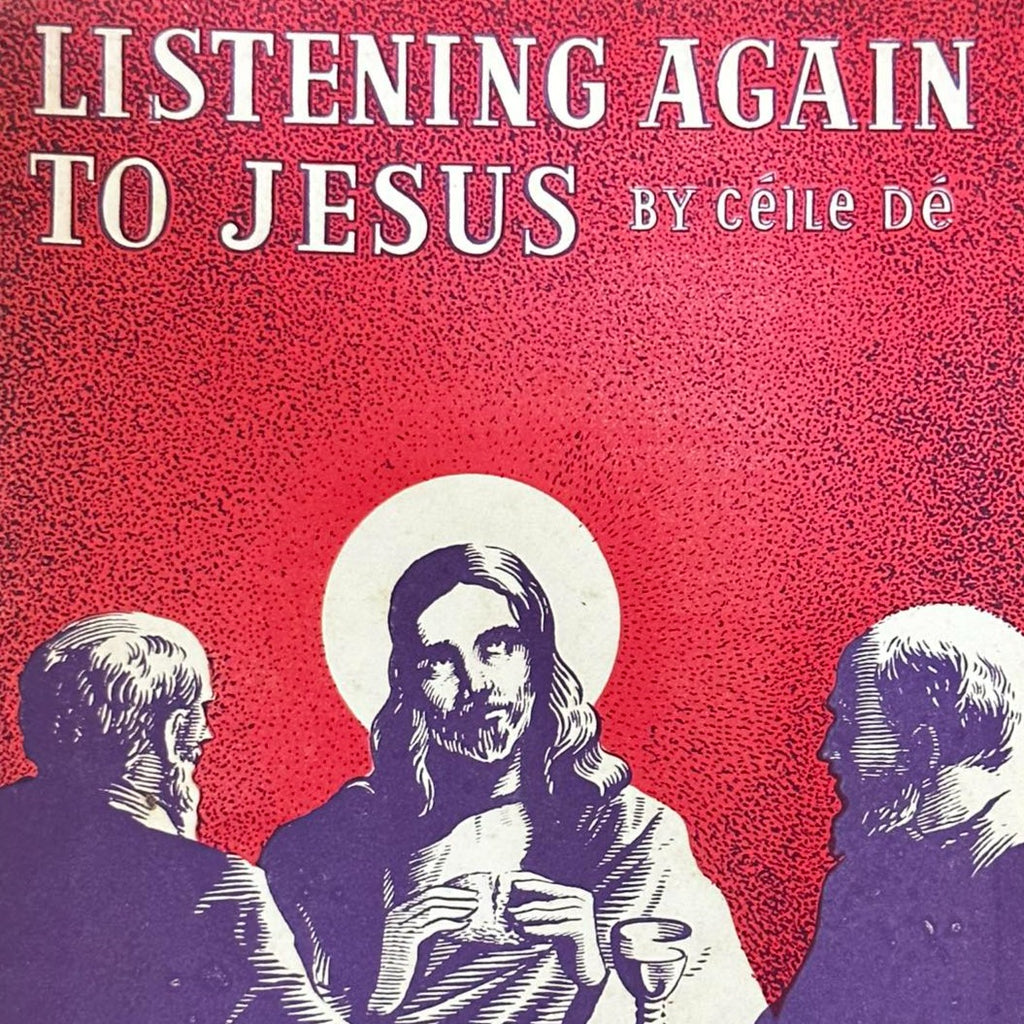 Listening Again To Jesus