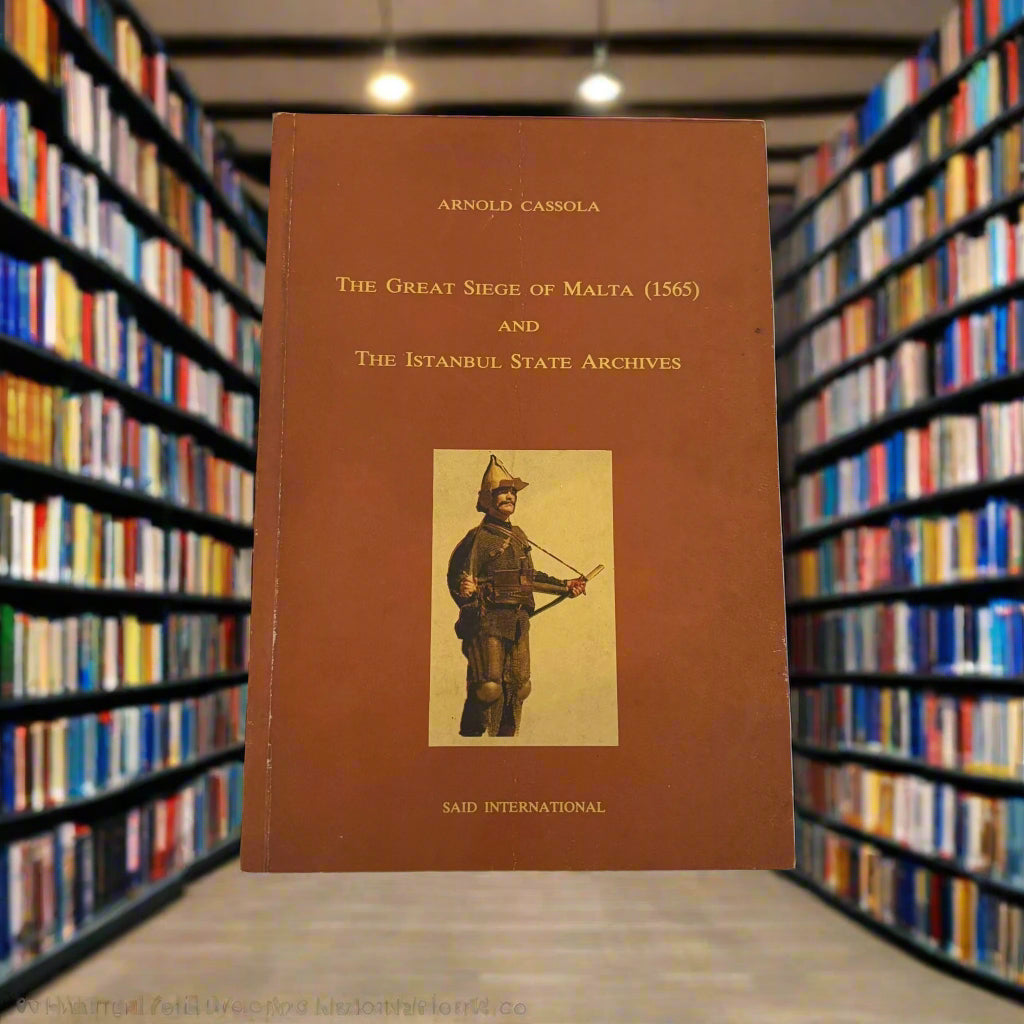 The Great Siege Of Malta And The Istanbul State Archives