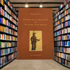 The Great Siege Of Malta And The Istanbul State Archives