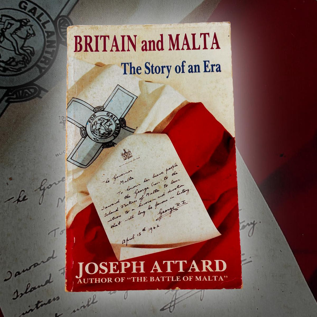 Britain And Malta The Story Of An Era