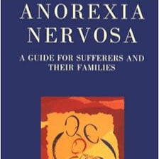 Anorexia Nervosa A Guide For Sufferers And Their Families