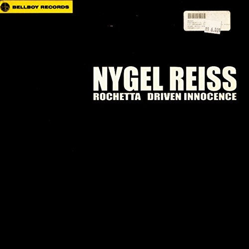 Nygel Reiss – Rochetta / Driven Innocence - Vinyl