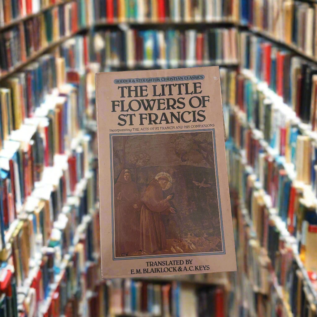 The Little Flowers Of St Francis