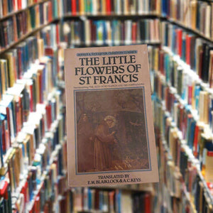 The Little Flowers Of St Francis