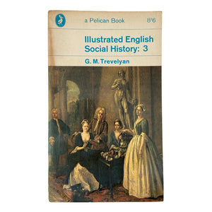 Illustrated English Social History: 3