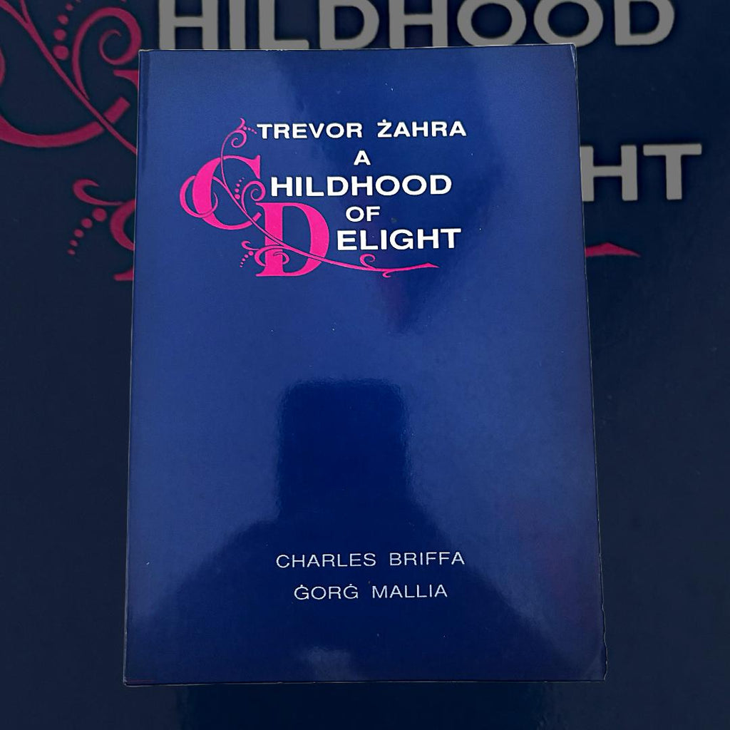 Trevor Zahra A Childhood Of Delight