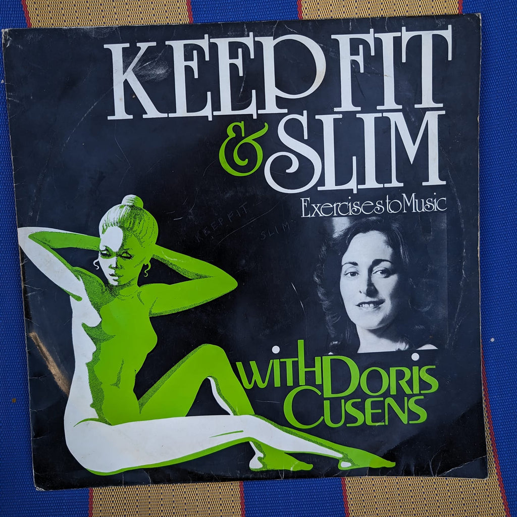Keep Fit and Slim with Doris Cusens – Vinyl