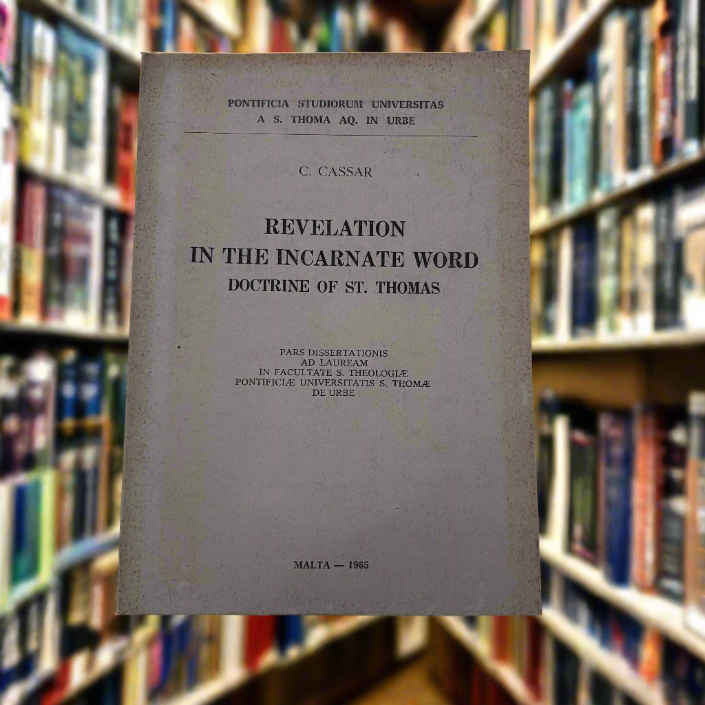 Revelation In The Incarnate Word Doctrine Of St.Thomas