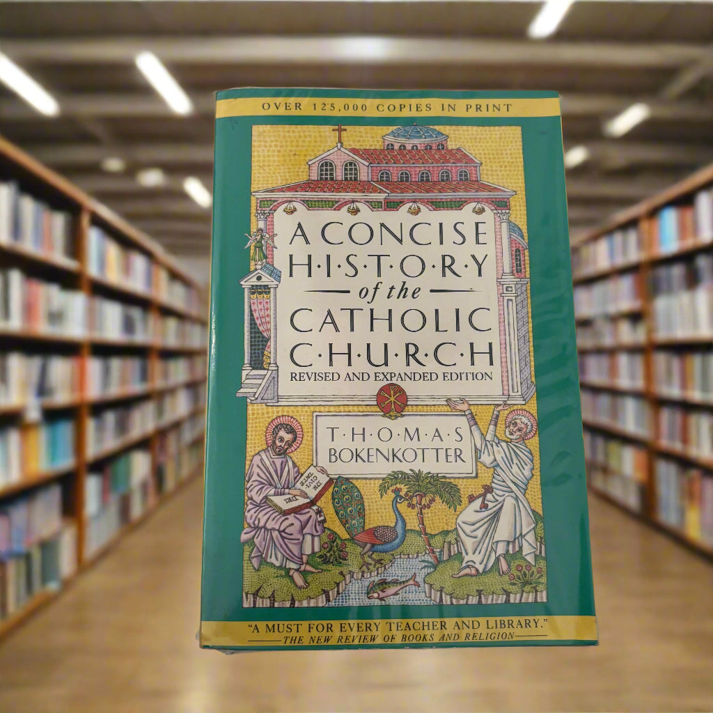 A Concise History Of The Catholic Church