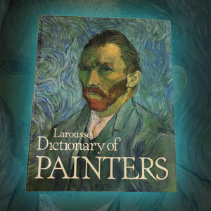 Larousse Dictionary Of Painters