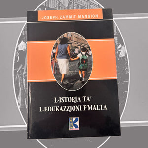 L-Istorja Ta` L-Edukazzjoni F`Malta