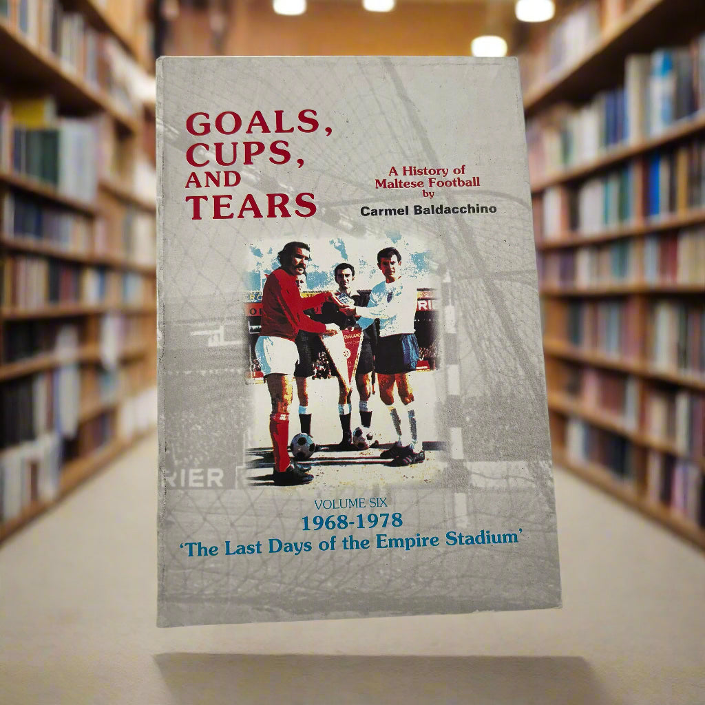 Goals, Cups And Tears Vol 6 1968-1978