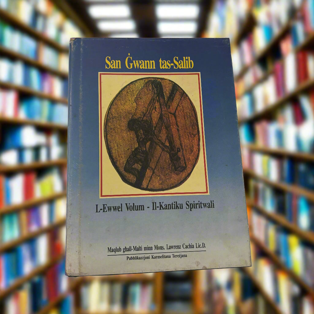 San Ġwann Tas – Salib (L-Ewwel Volum – Il-Kantiku Spiritwali)