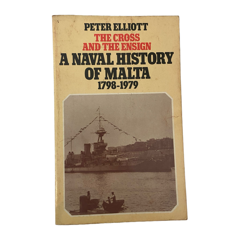 A Naval History Of Malta 1798-1979
