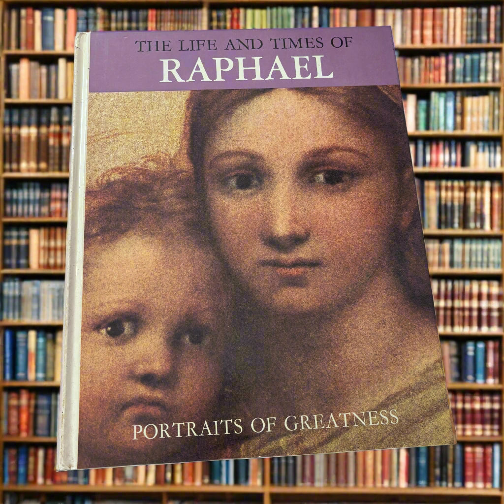 The Life And Times Of Raphael