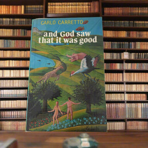 and God saw that it was good