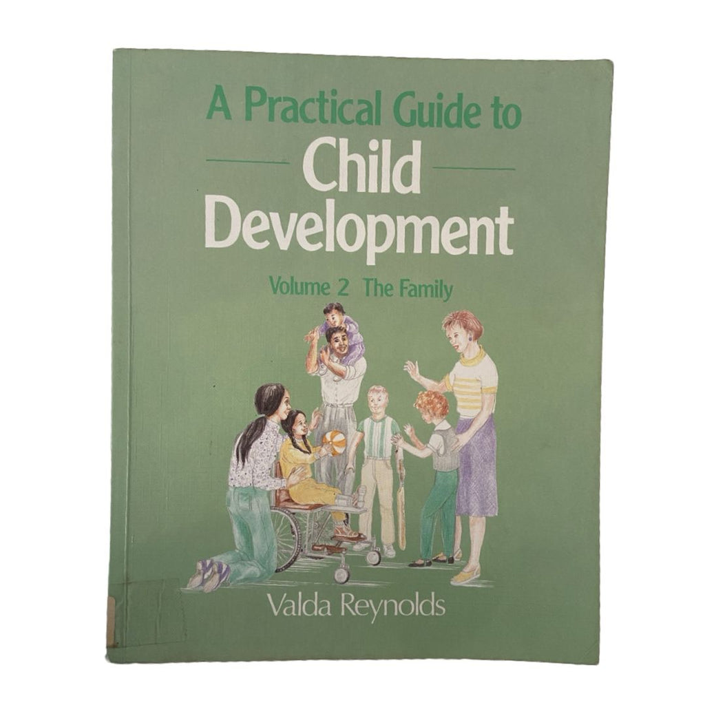 A Practical Guide To Child Development