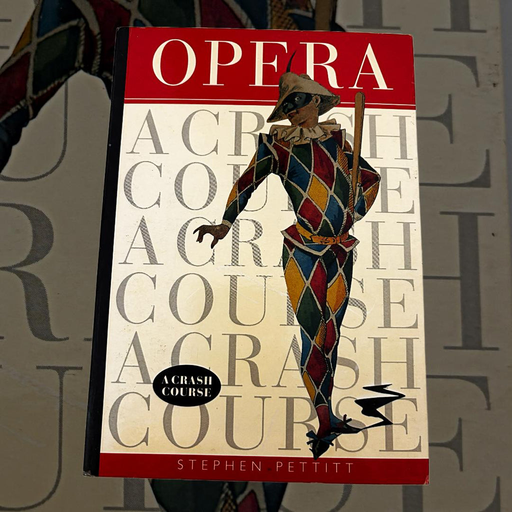 Opera Acrash Course