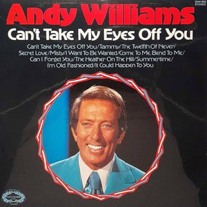 Andy Williams - Can't Take My Eyes Of You Vinyl