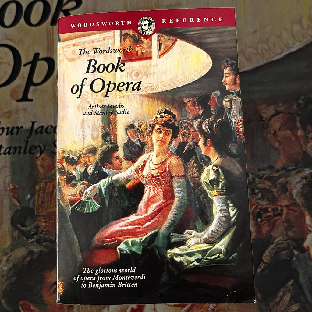 The Wordsworth Book Of Opera