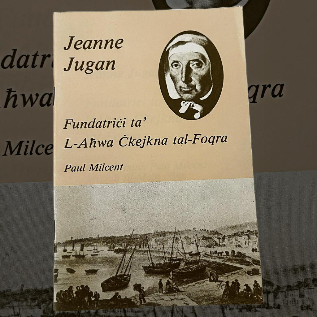 Jeanne Jugan Fundatrici Ta` L-Ahwa Ckejkna Tal-Foqra