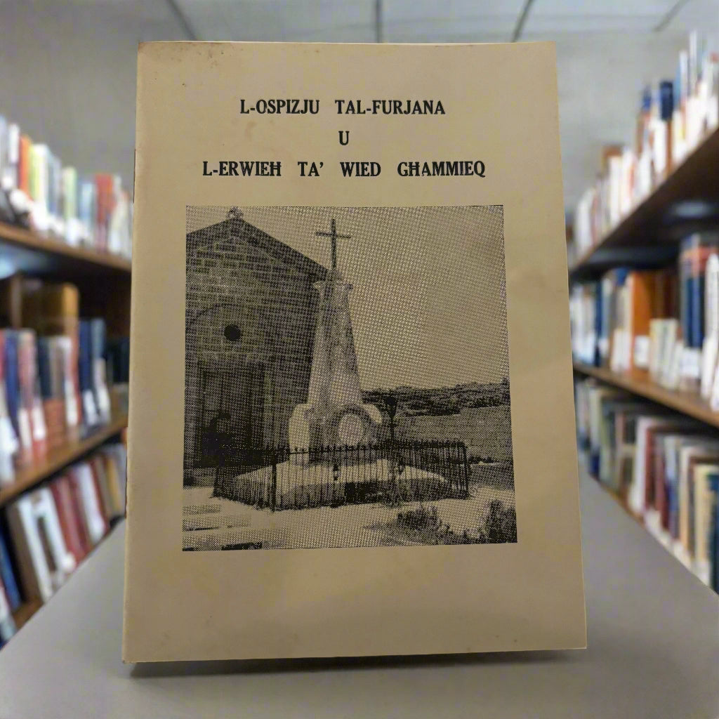 L-Ospizju Tal-Furjana U L-Erwieh Ta` Wied Ghammieq
