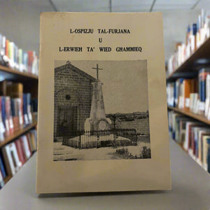 L-Ospizju Tal-Furjana U L-Erwieh Ta` Wied Ghammieq