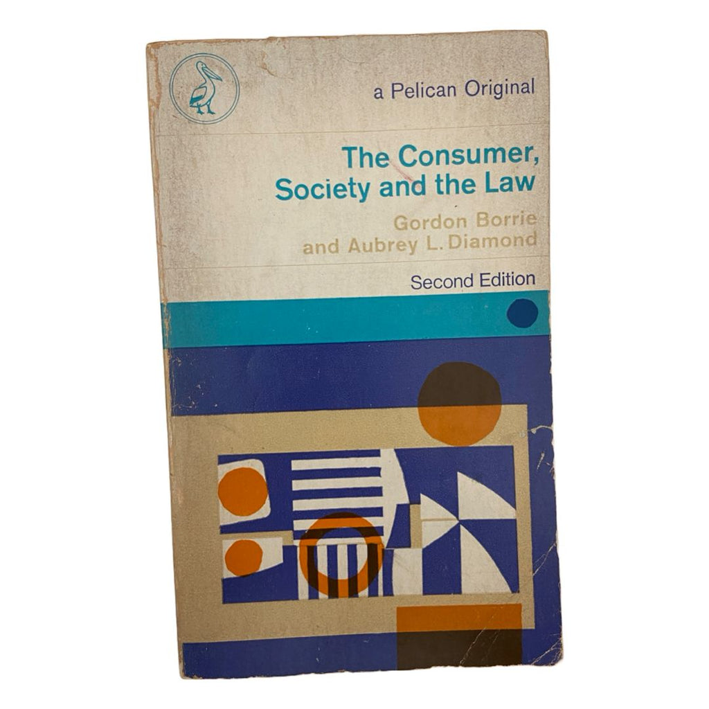 The Consumer, Society And The Law